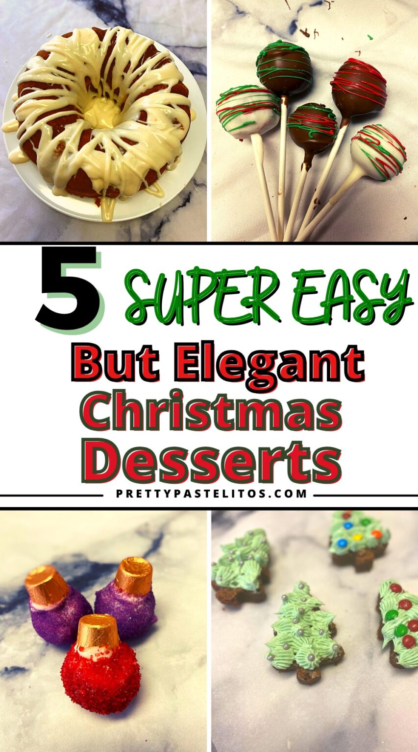 My Top 5 Easy and Elegant Christmas Dessert Recipes - PrettyPastelitos