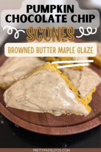 Pumpkin chocolate chip scones browned butter maple glaze recipe