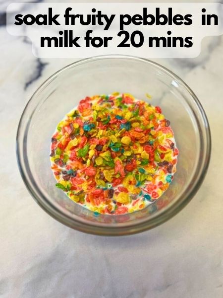 soak fruity pebbles in milk