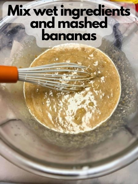 mix wet ingredients and bashed bananas together