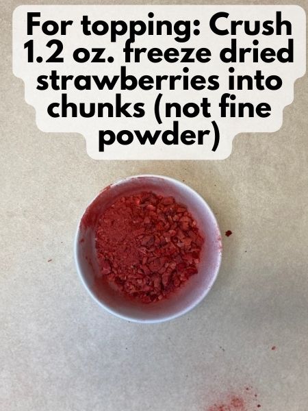 crush freeze dried strawberries for topping