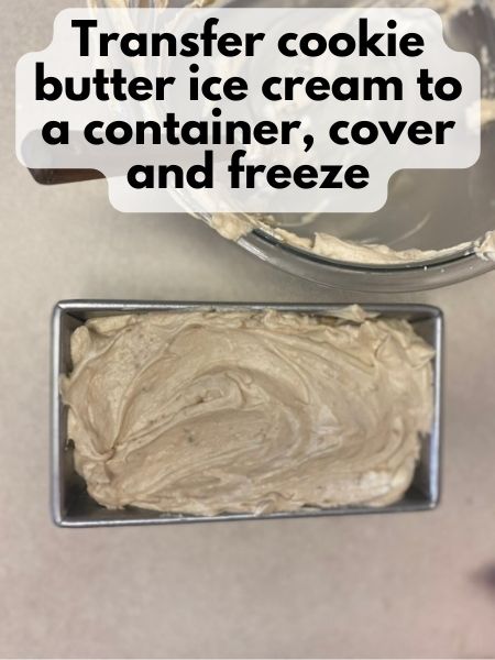 transfer ice cream to freezer container and freeze