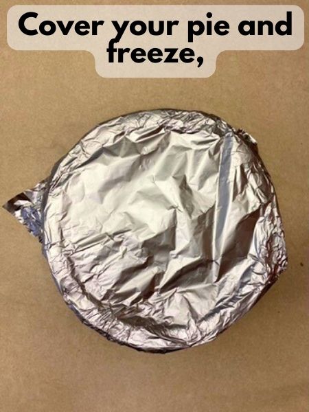 cover ice cream pie and freeze