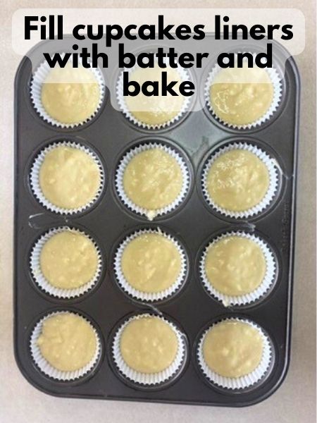 fill cupcake liners with batter