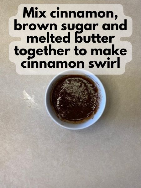 mix together cinnamon, melted butter and brown sugar