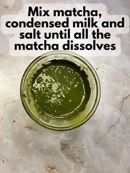 mix matcha, condensed milk and salt until matcha dissolves