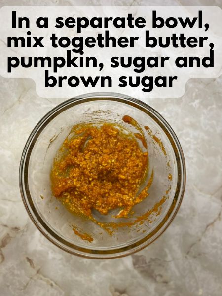 beat together the butter, pumpkin, sugar and brown sugar