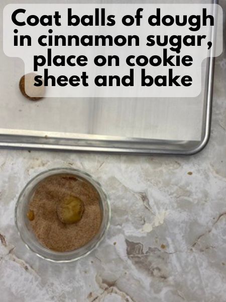 roll cookie dough in cinnamon sugar