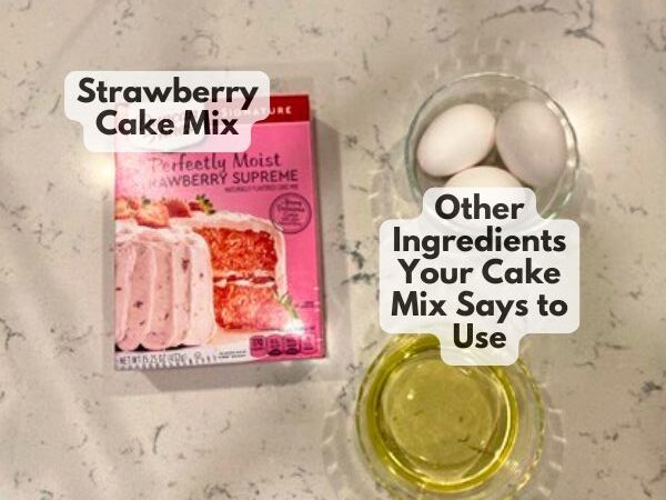 strawberry cake mix and ingredients for cake mix