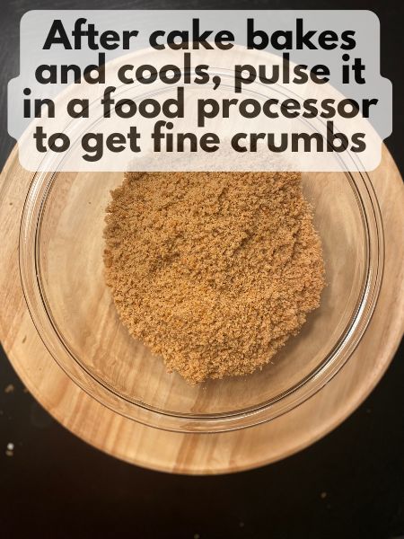 crumble cake into fine crumbs