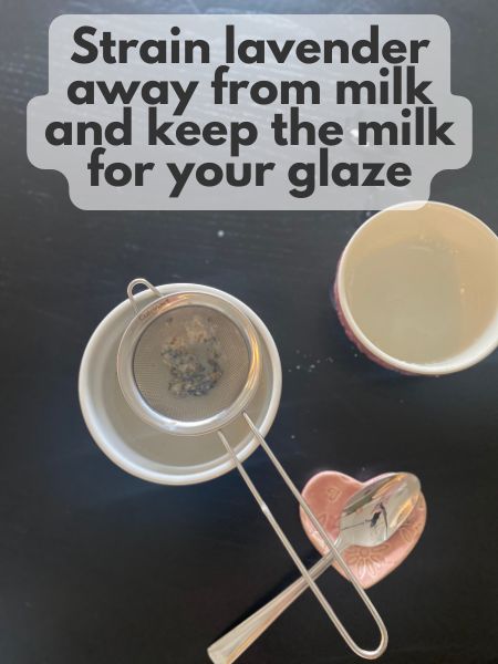lavender strained away from milk