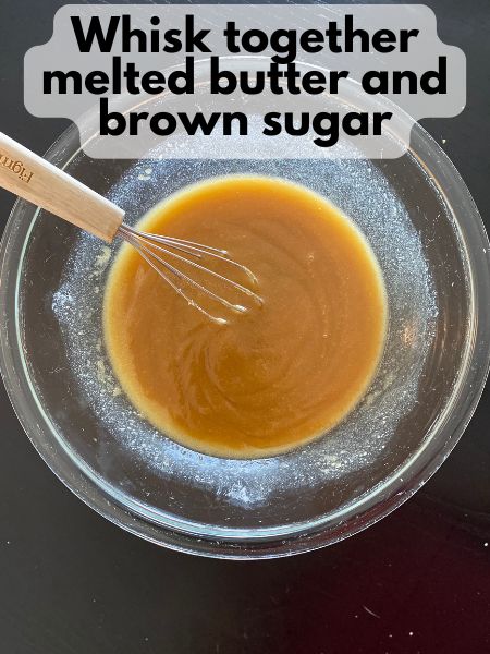 mixed melted butter and brown sugar