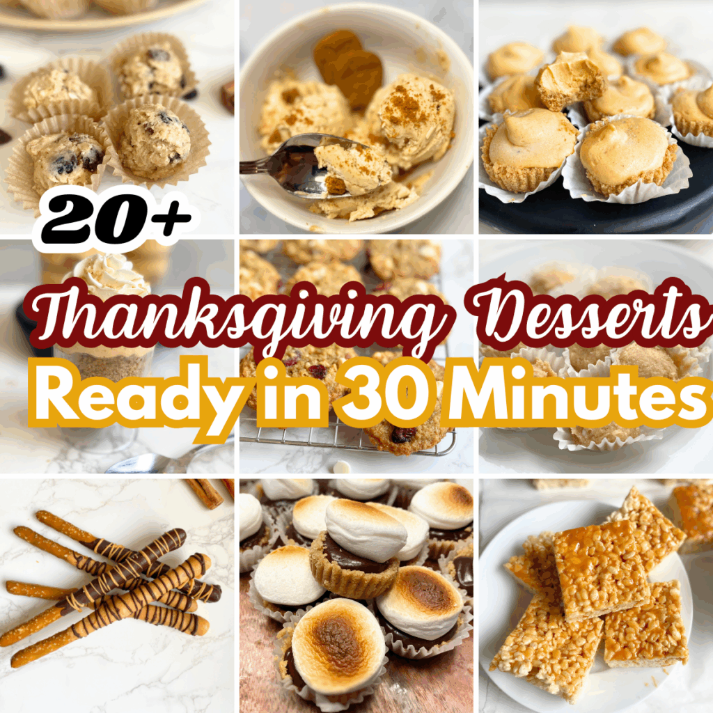 30 minute Thanksgiving desserts
