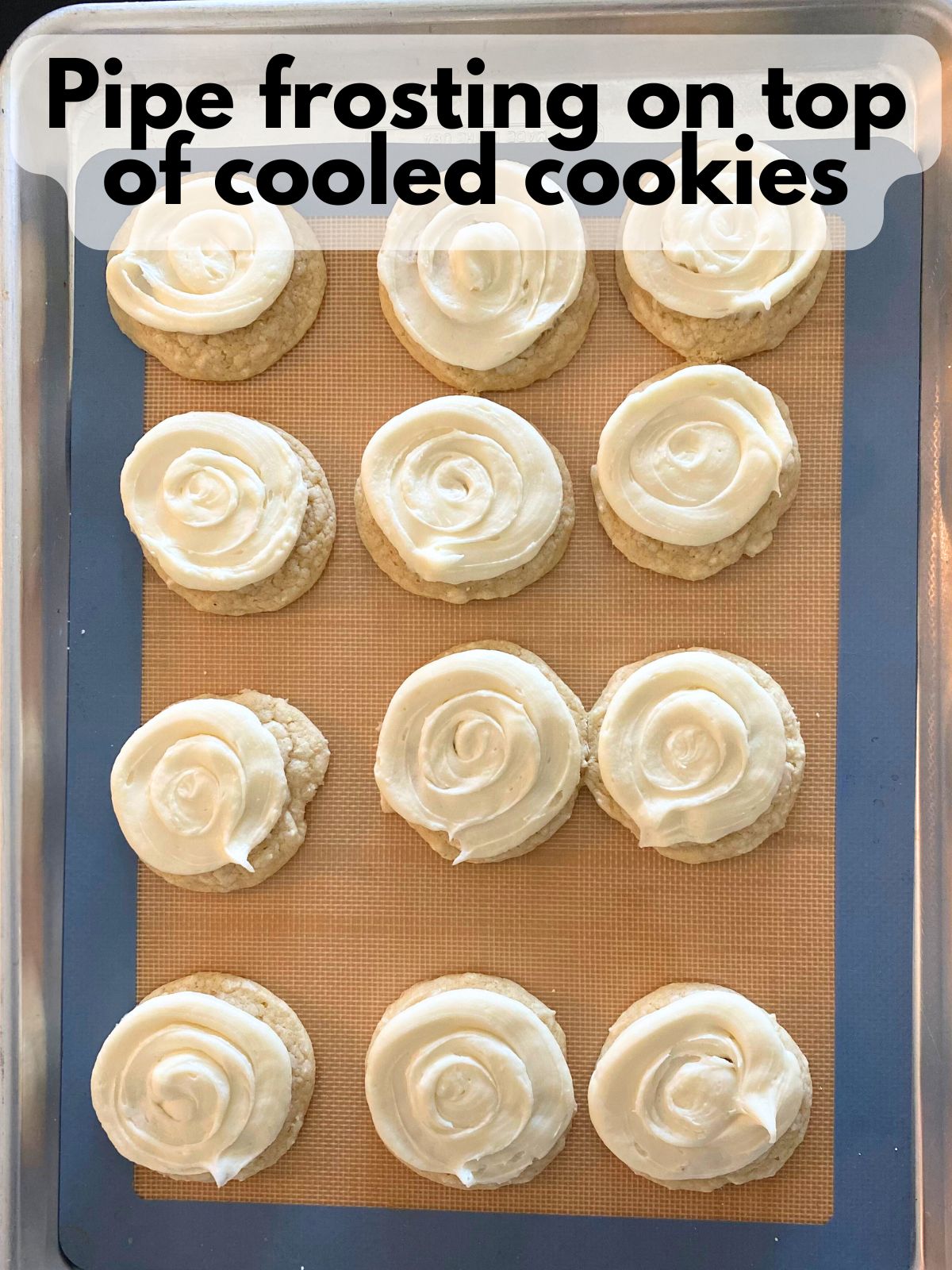 frosting piped onto baked and cooled cookies