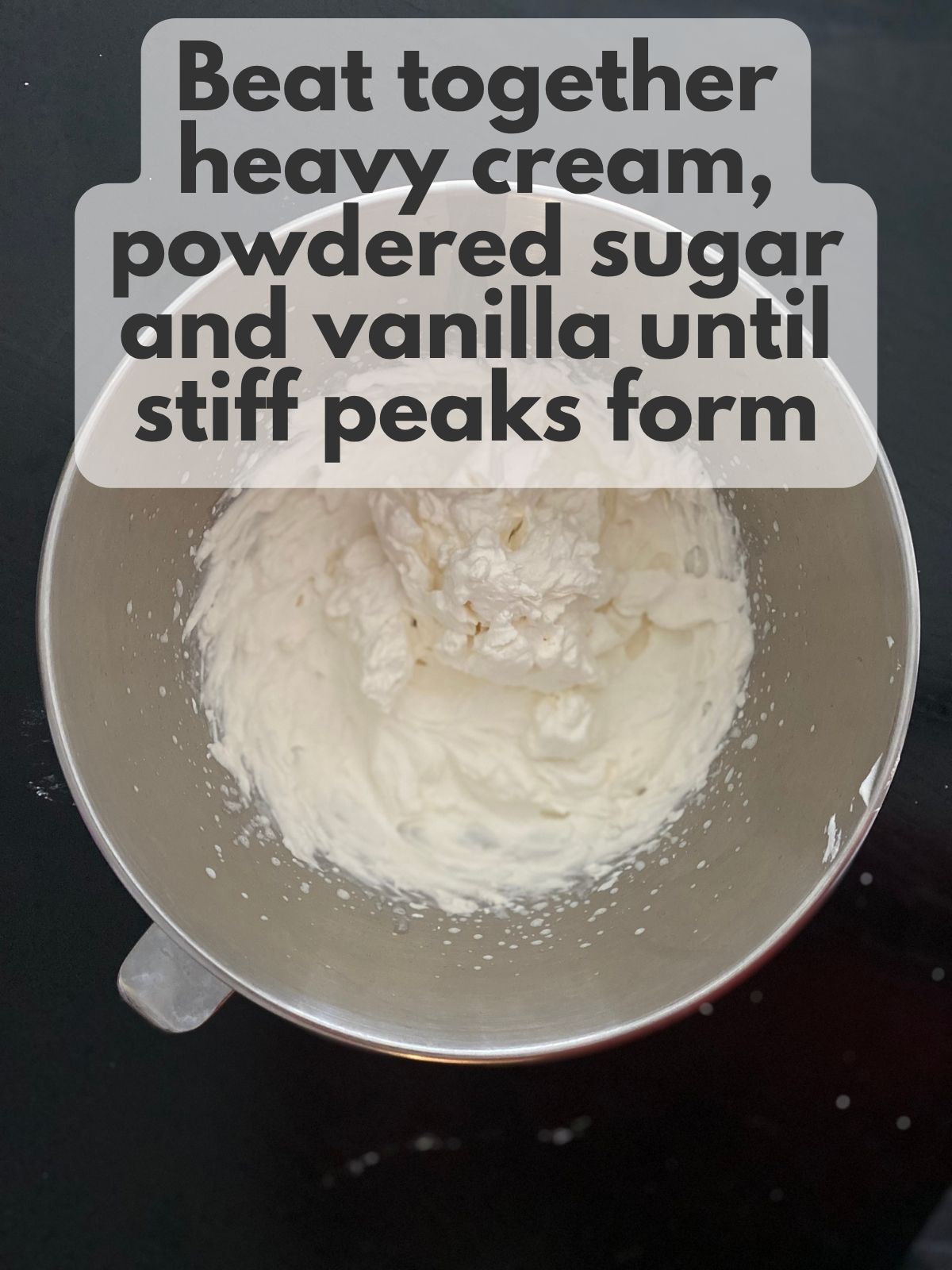 heavy cream whipped to stiff peaks