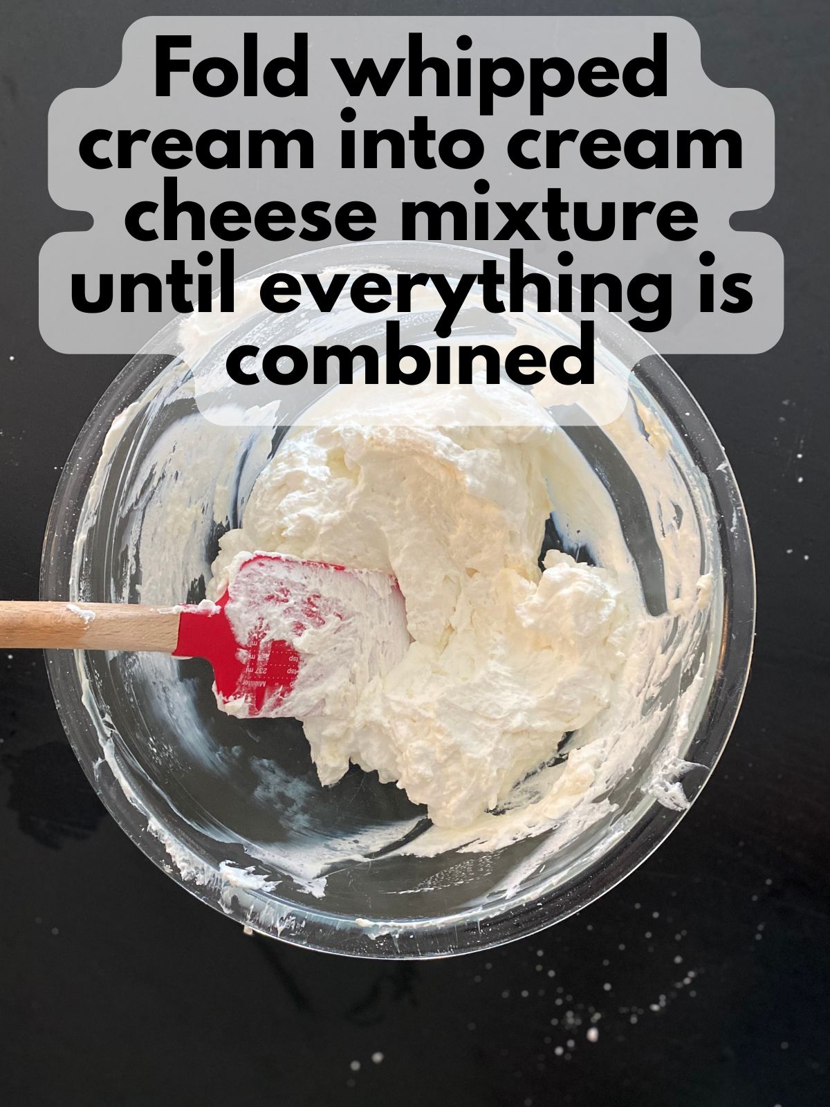 whipped cream folded into cream cheese mixture