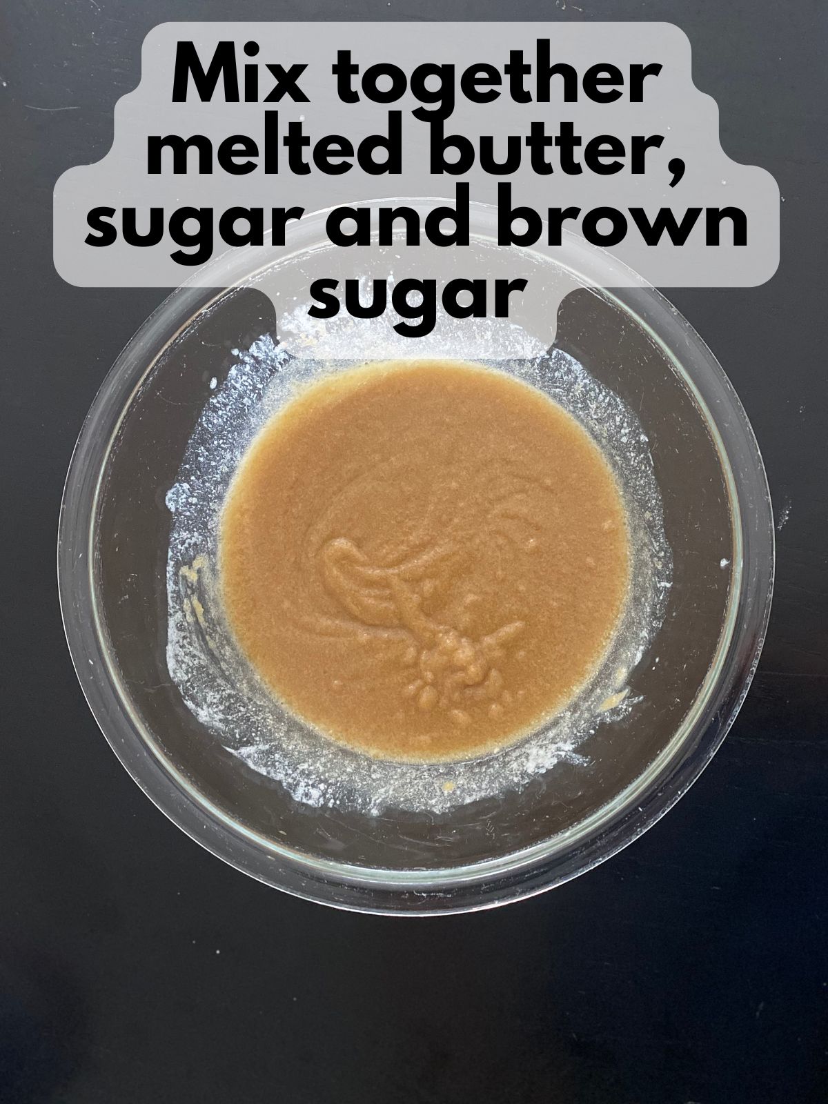 melted butter mixed with sugar and brown sugar