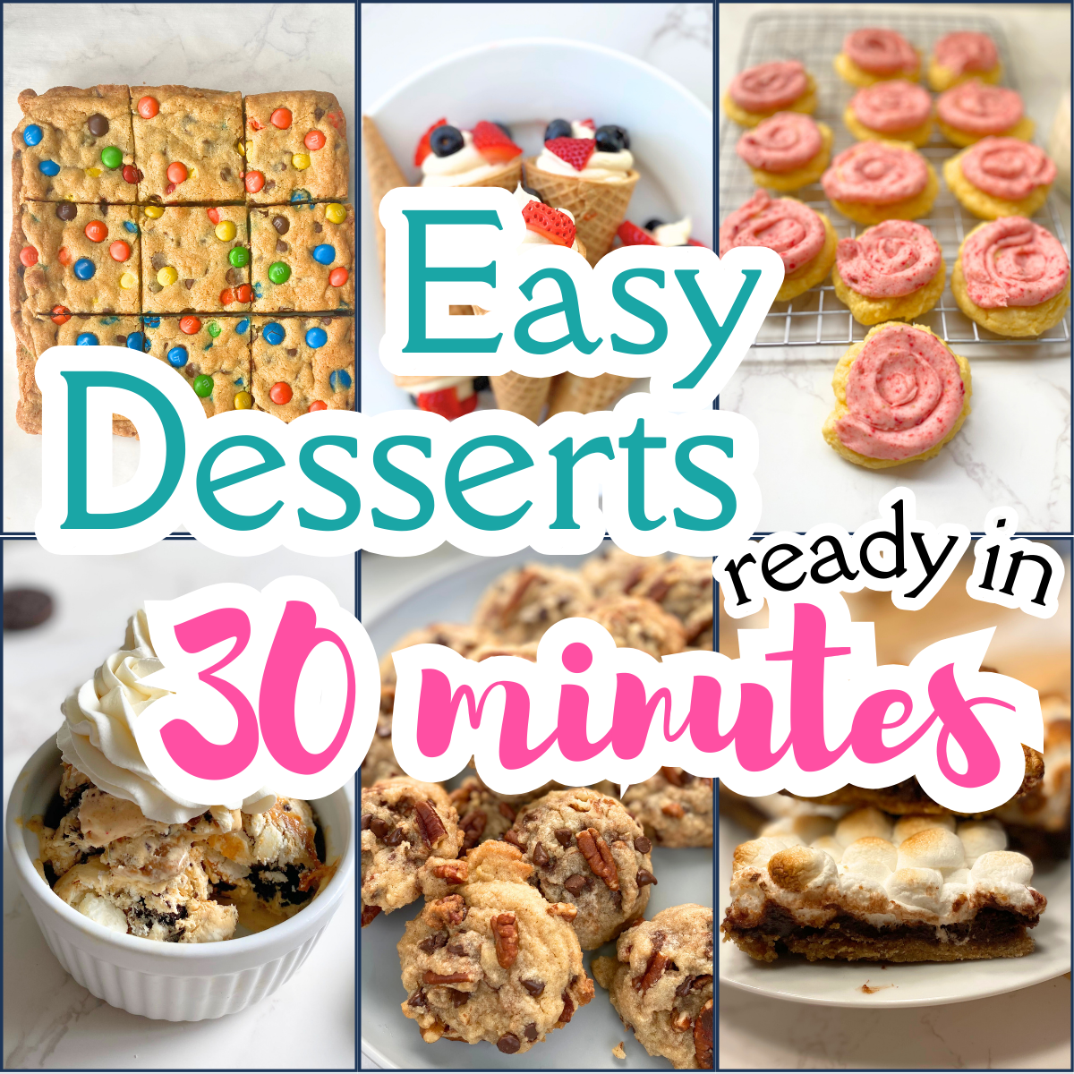 fast easy desserts collage