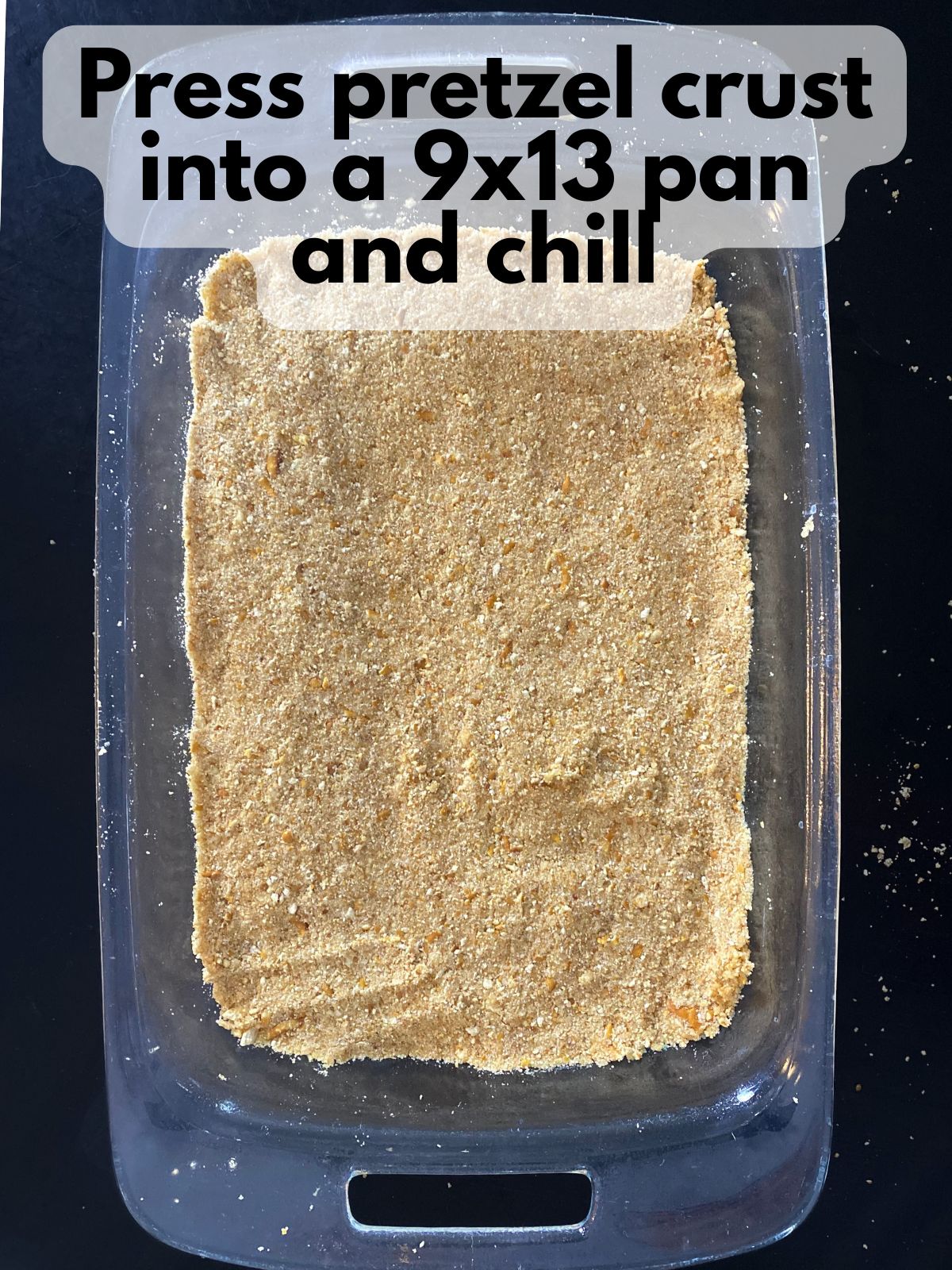 pretzel crust pressed in a 9x13 pan