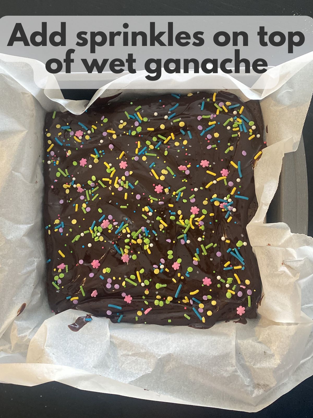 sprinkles on top of chocolate ganache