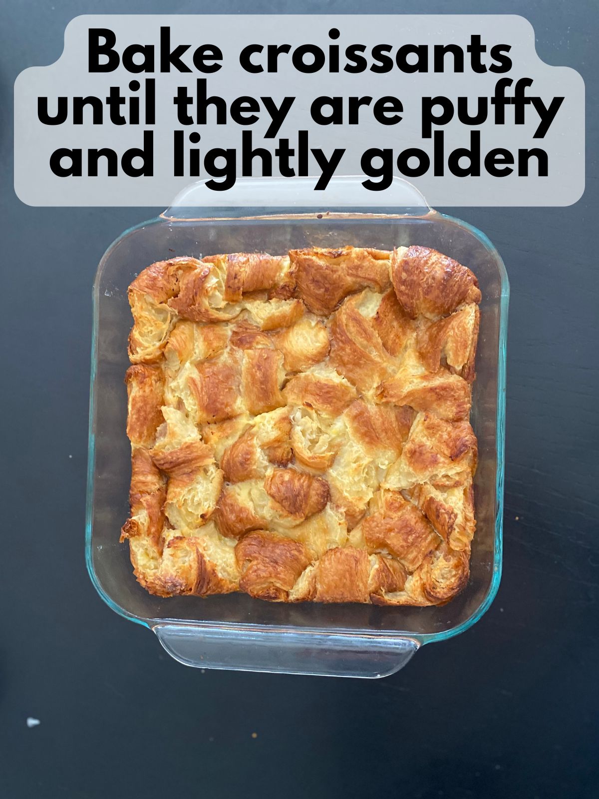 croissant bake in a baking dish