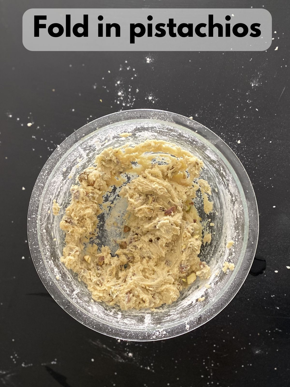 pistachios folded into fough