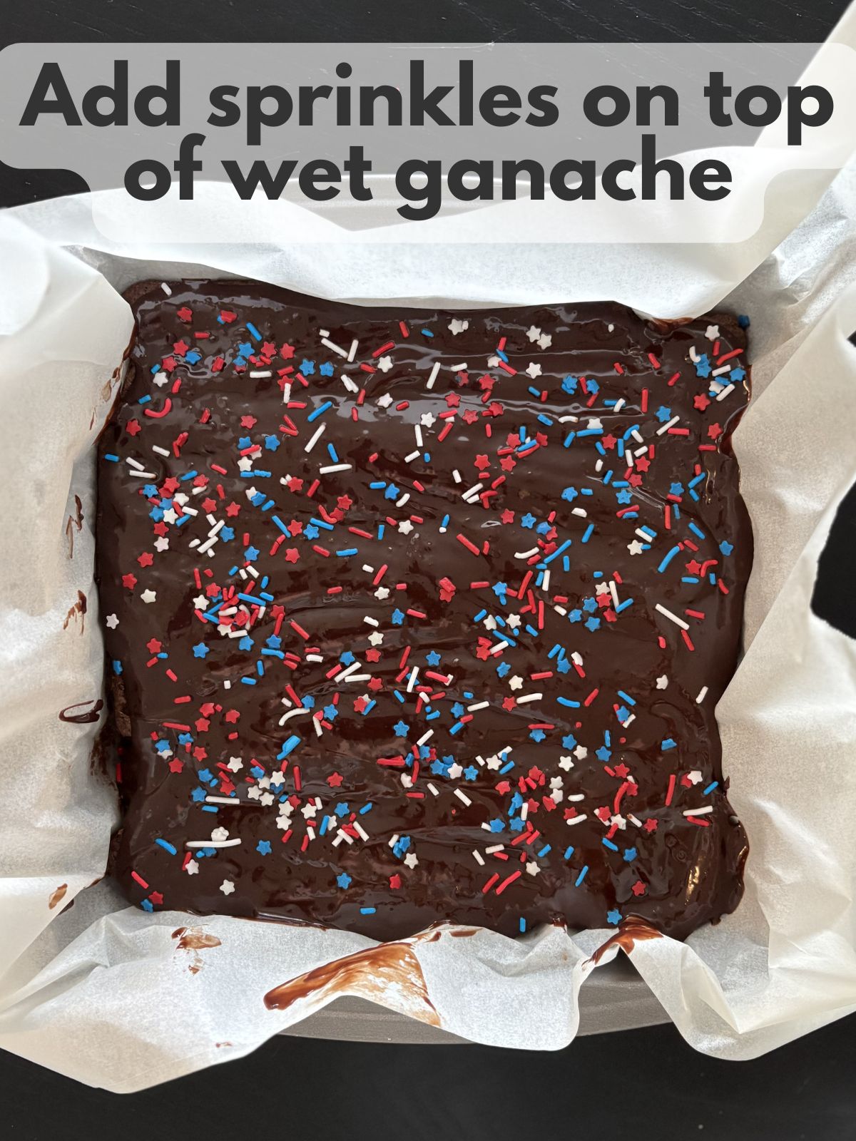 4th of July sprinkles sprinkled on top of chocolate ganache