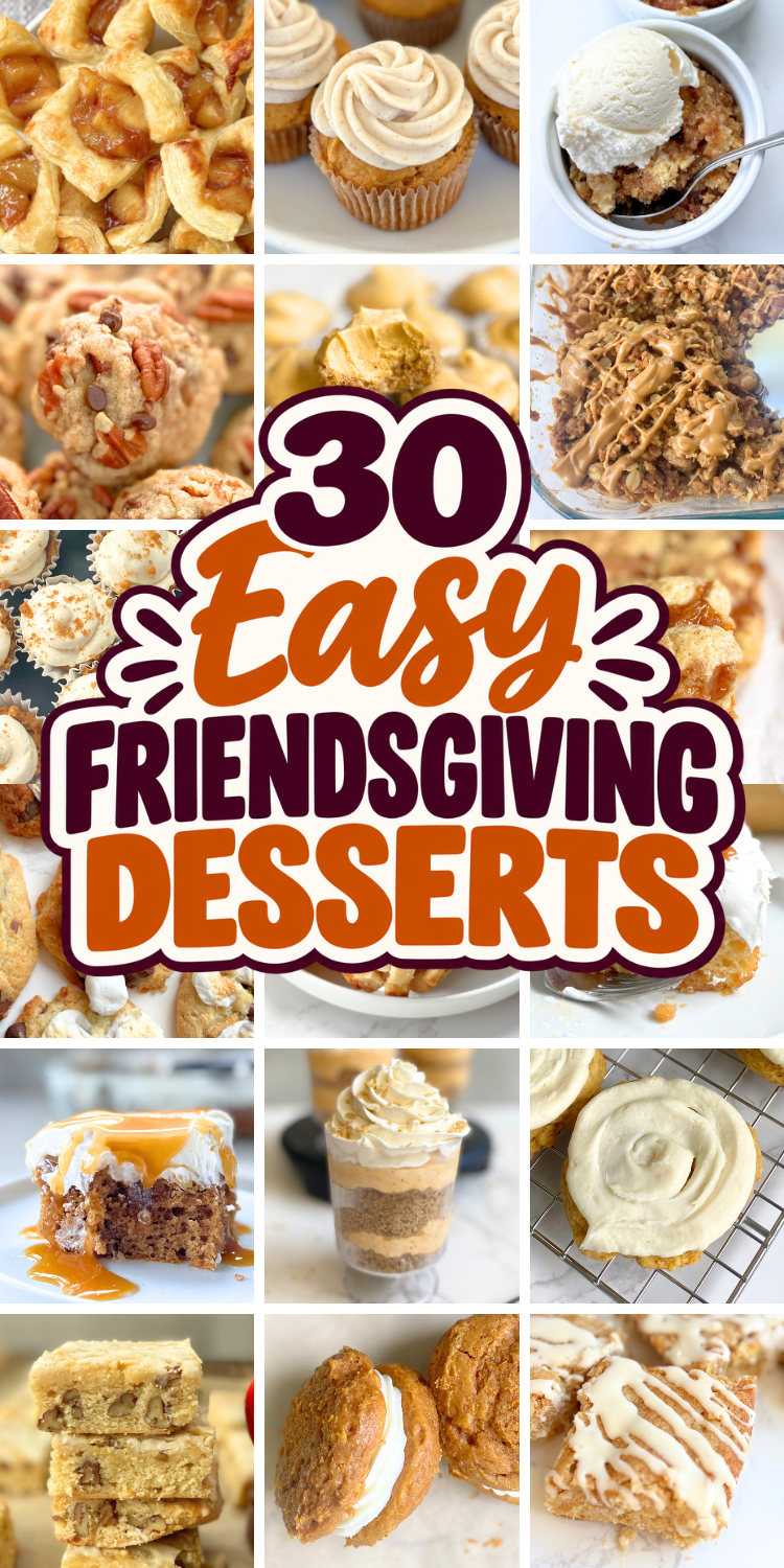 Find 30 easy Friendsgiving desserts, including pumpkin treats, apple favorites, cookies, bars, cakes, and simple no-bake recipes for a crowd.
