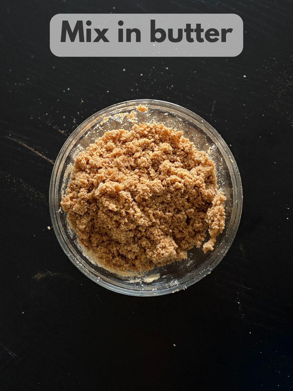 melted butter mixed with graham cracker crumbs, brown sugar and cinnamon