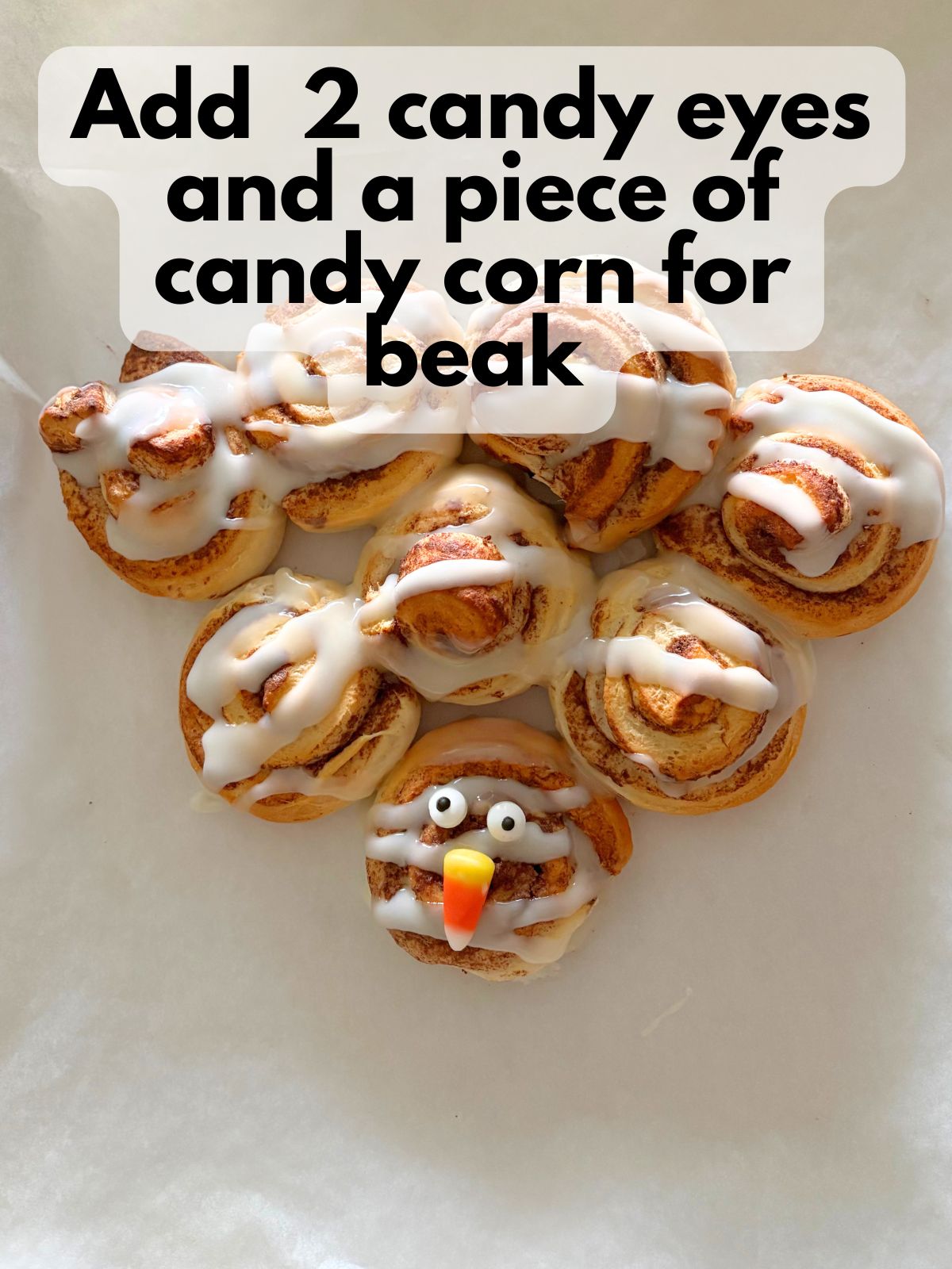 turkey face added to cinnamon rolls